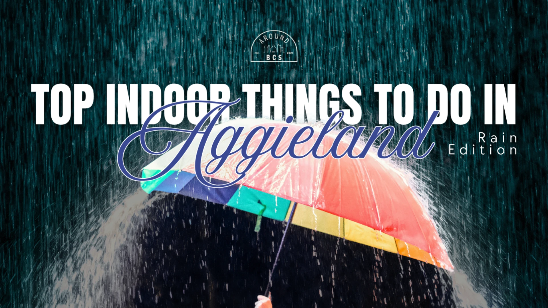 Top indoor things to do in BCS on a rainy day