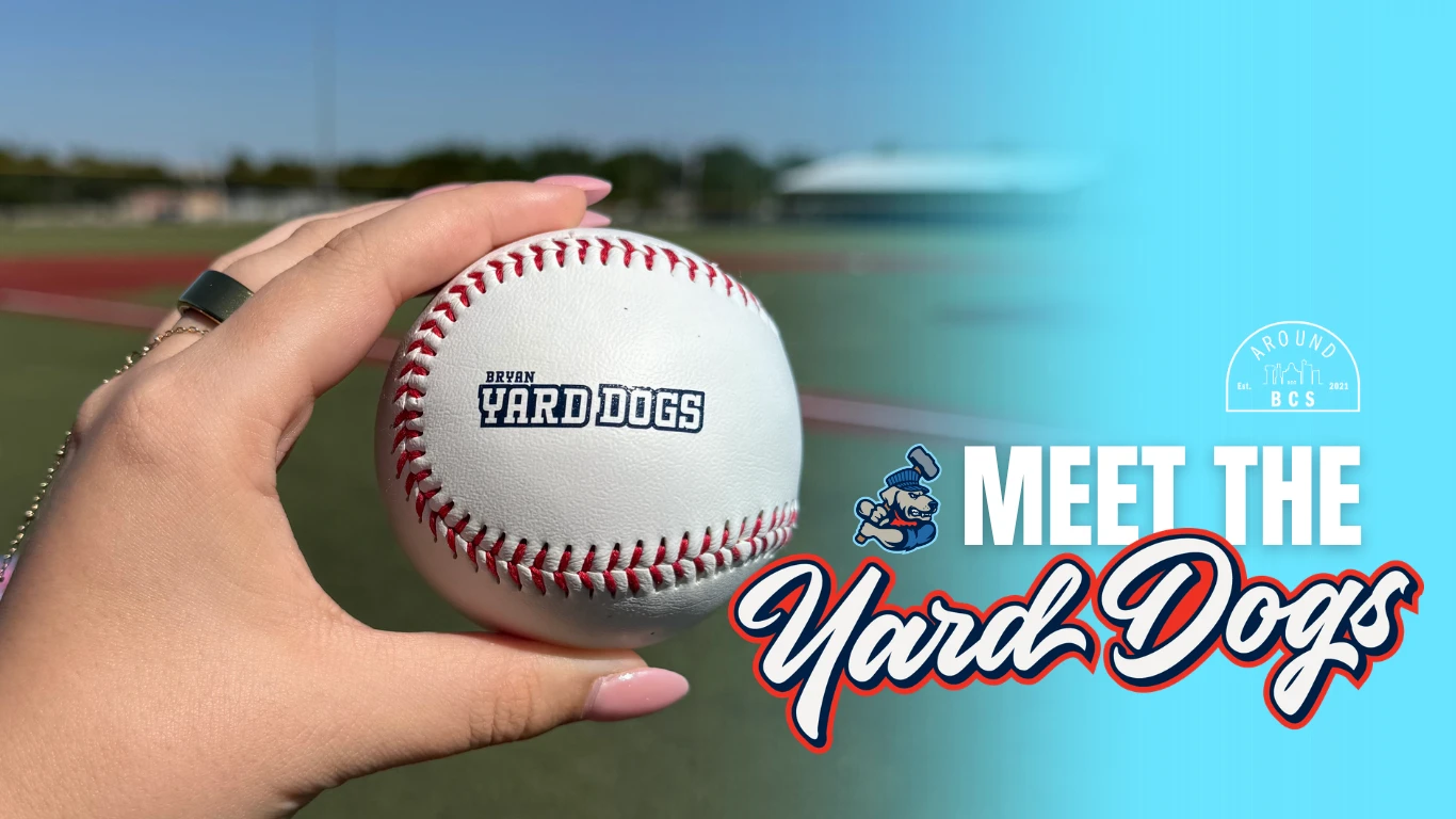 Meet the Yard Dogs baseball team header with Bryan Yard Dogs baseball and AroundBCS branding
