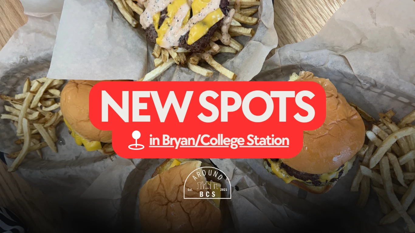 New BCS places to see this spring with burgers and fries in Bryan-College Station