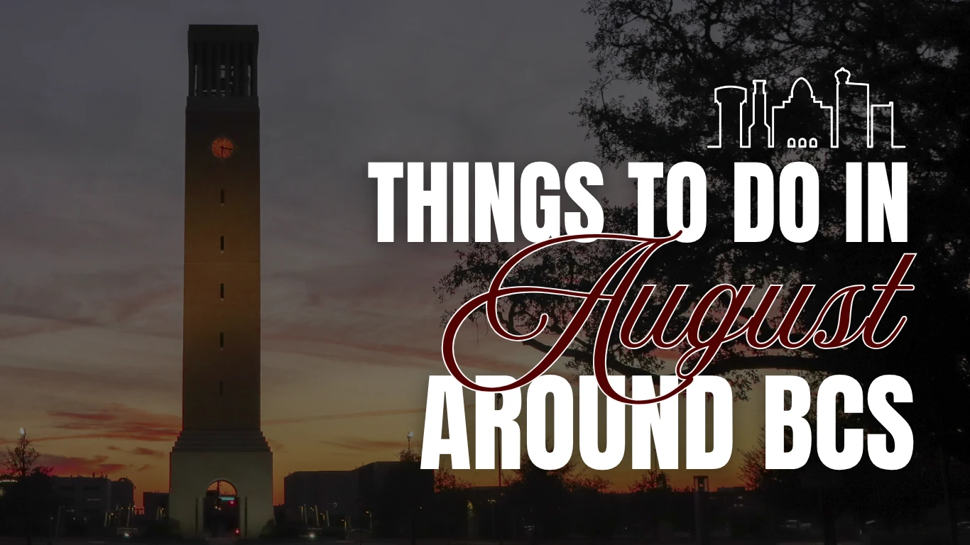 August events in Bryan-College Station featuring things to do around BCS