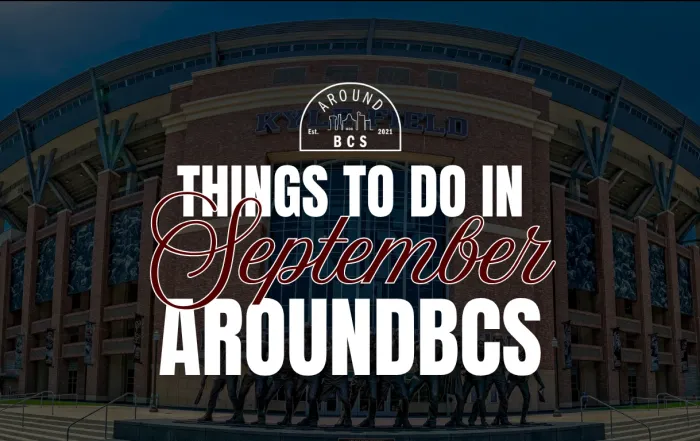 September Events in Bryan-College Station Around BCS event guide