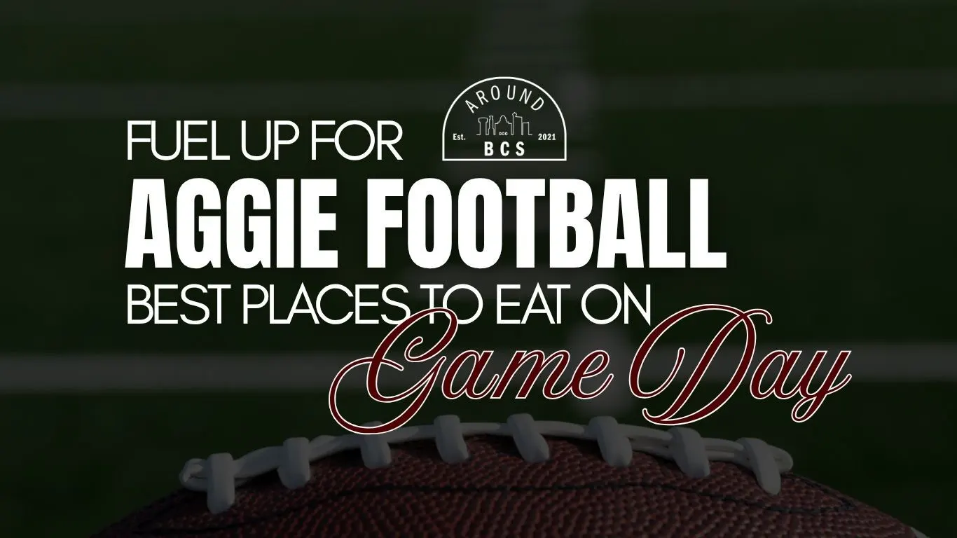 Best places to eat on Aggie game day Around BCS football dining guide graphic featuring a football on a dark green background.